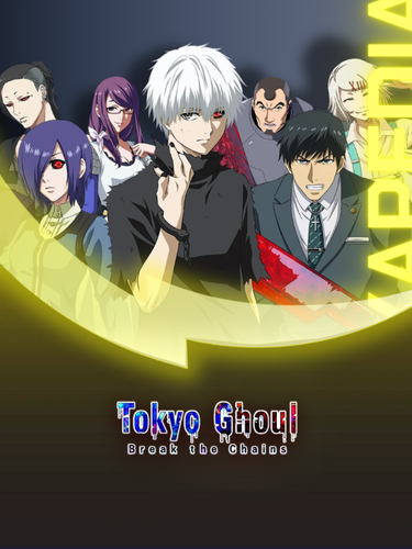 Tokyo Ghoul: Break the Chains